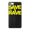 save the rave iPhone 7 Case
