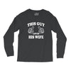 This Guy Loves His Wife Long Sleeve Shirts
