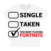 too busy playing fortnite (black) All Over Women's T-shirt