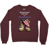We Owe Them All Crewneck Sweatshirt