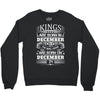 Real Kings Are Born On December 24 Crewneck Sweatshirt