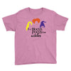 sanderson sister hocus pocus Youth Tee