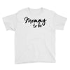 mommy to be Youth Tee