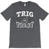 trig or treat T-Shirt