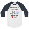 Our Family is Growing 3/4 Sleeve Shirt