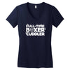 full time boxer cuddler Women's V-Neck T-Shirt