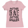 another bae another baller girls Ladies Fitted T-Shirt
