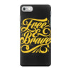 free &amp; brave iPhone 7 Case