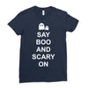 say boo and scary on Ladies Fitted T-Shirt