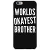 worlds okayest brother funny iPhone 6/6s Case