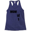 mom of 1 Racerback Tank