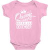 Queens Are Born In December Baby Onesie