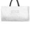 must be this tall to ride (2) Weekender Totes