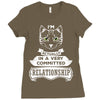 I Am Cat Actually In A Very Commited Relationship Ladies Fitted T-Shirt