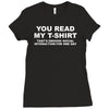 you read my t shirt Ladies Fitted T-Shirt