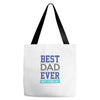 BEST DAD EVER Tote Bags