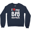 I Love My Big Brother Crewneck Sweatshirt