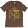 kings are born in august T-Shirt