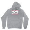 nope not today best trending Unisex Hoodie