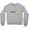 Daddy to Bee Baby Girl Crewneck Sweatshirt