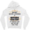 Smart Good Looking Office Assistant Doesnt Get Better Than This Zipper Hoodie