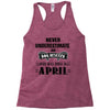 never underestimate an old man who was born in april Racerback Tank