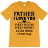 I Love You Father T-Shirt