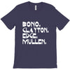bono, clayton, edge, mullen T-Shirt