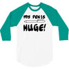 my pen is huge white t shirt 3/4 Sleeve Shirt