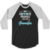 My Favorite People Call Me Grandpa 3/4 Sleeve Shirt