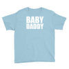 baby daddy Youth Tee