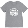 i'm the crazy uncle V-Neck Tee