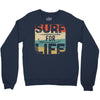 surf for life Crewneck Sweatshirt