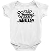 Queens Are Born In january Infant Clothing