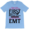 Maybe I Was Too Late To Be His First But Right Now I'm Happy To Be His T-Shirt