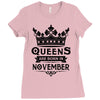 Queens Are Born In November Ladies Fitted T-Shirt