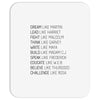 Dream Like Martin Mousepad
