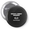 sarcastic comment randomiser Pin-back button