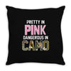 pretty in pink dangerous in camo funny Throw Pillow