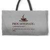 Procaffeinate Noun Weekender Totes