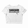 sarcasm services (2) Crop Top