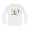 given enough coffee Long Sleeve Shirts