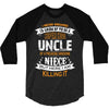 Super Cool Uncle Of A Freaking Awesome Niece 3/4 Sleeve Shirt