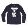 pump it up Long Sleeve Shirts