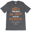 uncle the man the myth best uncle  ever T-Shirt