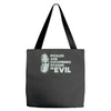 pickles are cucumbers soaked in evil Tote Bags