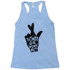 things will work out Racerback Tank
