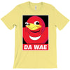 DA WAE T-Shirt