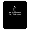 i'm no gynecologist but i'll take a look Mousepad