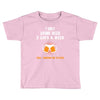 I Only Drink Beer 3 Days A Week Yesterday Today And Tomorrow Toddler T-shirt